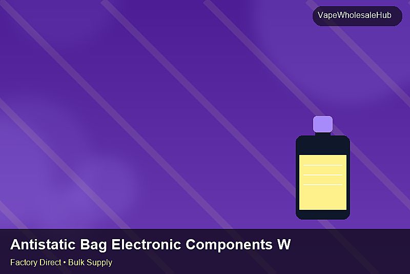 Antistatic Bag Electronic Components Wholesale — Antistatic Bag Electronic Components Wholesale: Bulk Supplier Guide | 2026 Edition photo 1