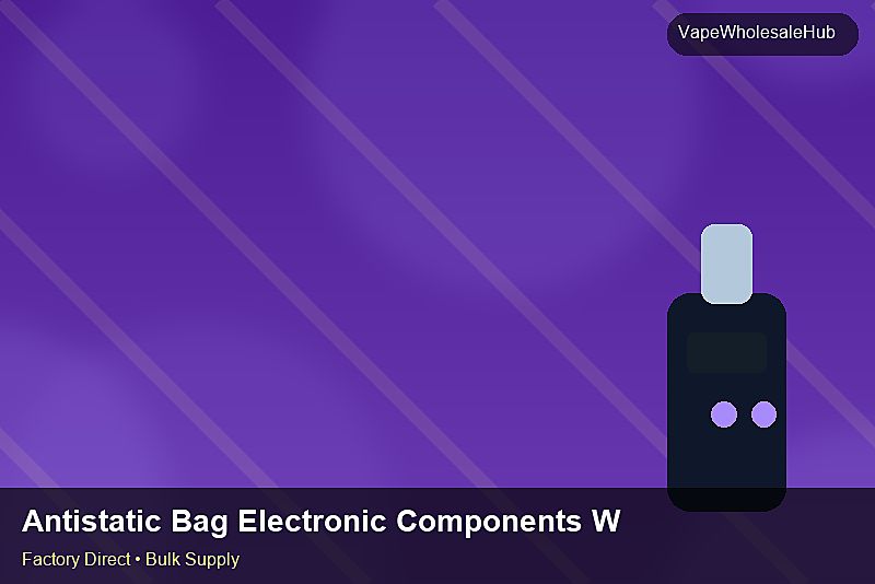 Antistatic Bag Electronic Components Wholesale — Antistatic Bag Electronic Components Wholesale: Sourcing Workflow | 2026 Edition photo 1